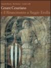 Cesare Cesariano e il Rinascimento a Reggio Emilia. Ediz. illustrata