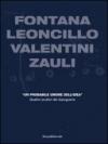 Fontana, Leoncillo, Valentini, Zauli. «Un probabile umore dell'idea». Quattro scultori del dopoguerra. Ediz. italiana e inglese