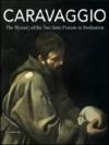 Caravaggio. The mystery of the two Saint Francis in meditation