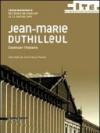 Jean-Marie Duthilleul. Leçon inaugurale de l'Ecole de Chaillot 2009. Continuer l'histoire