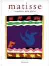 Matisse. I capolavori della grafica. Ediz. illustrata