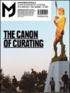MJ-Manifesta Journal. Journal of contemporary curatorship. 11.The canon of curating