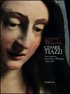 Cesare Tiazzi uno scultore tra Cento e Bologna. Il fascino della terracotta. Catalogo della mostra (Cento, 27 novembre 2011-11 marzo 2012). Ediz. illustrata