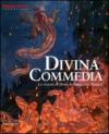Divina Commedia. Le visione di Dorè, Scamuzza, Nattini. Catalogo della mostra (Mamiano di Traversetolo, 31 marzo-1 luglio 2012). Ediz. illustrata