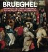 Brueghel. Meraviglie dell'arte fiamminga-The fashinating world of flemish art