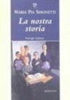 La nostra storia