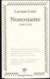 Nonostante (1999-2004)