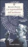 La responsabilità dell'architetto. Conversazione con Renzo Cassigoli