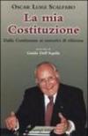 La mia Costituzione. Dalla Costituente al referendum 2006