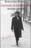 Fantasie di interludio. Antologia personale (1914-1935)