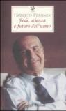 Scienza, fede e futuro dell'uomo
