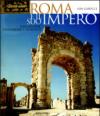 Roma e il suo impero. Fondazione, espansione e dominio