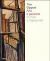 Arte è passione da Funi a Capogrossi. Catalogo della mostra (Lodi, 15 aprile-20 maggio 2007)