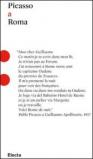 Picasso a Roma. Ediz. illustrata