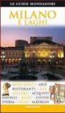 Milano e laghi. Ediz. illustrata