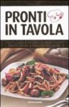 Pronti in tavola