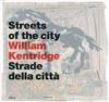 Kentridge. Streets
