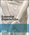 Essential experiences. Catalogo della mostra (Riso, 14 novembre 2009-28 febbraio 2010). Ediz. italiana e inglese