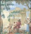 La pittura nel Veneto. Il Settecento di Terraferma