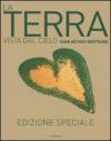 La Terra vista dal cielo. Ediz. speciale