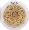 Pasta. Ricette da vedere e da gustare