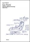 Gio Ponti. Interiors objects drawings 1920-1976. Ediz. illustrata