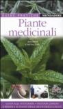 Piante medicinali. Guida alla fitoterapia. Disturbi comuni e rimedi. Le piante della salute dalla a alla z