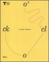 O'clock. Time design, design time. Ediz. italiana e inglese