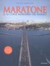 Maratone. Le 50 corse imperdibili nel mondo