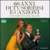 60 anni di Tv sorrisi e canzoni. Una storia italiana: 1952-2012