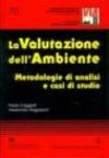 La valutazione dell'ambiente. Metodologie di analisi e casi di studio