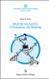 Multicanalità: l'evoluzione del banking