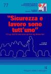 Sicurezza e lavoro sono tutt'uno. Il D.Lgs. 626/94 nelle lezioni del prof. ing. Werther Neri