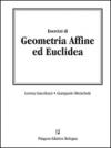 Esercizi di geometria affine ed euclidea