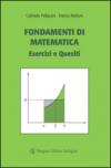 Fondamenti di matematica. Esercizi e quesiti