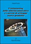 L'outsourcing delle attività innovative e i servizi di sviluppo