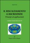 Il riscaldamento a microonde. Principi ed applicazioni