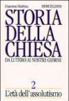 Storia della Chiesa. Da Lutero ai nostri giorni: 2