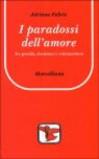 I paradossi dell'amore. Tra grecità, ebraismo e cristianesimo