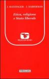 Etica, religione e stato liberale