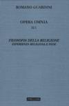 Opera omnia. 2.Filosofia della religione. Esperienza religiosa e fede