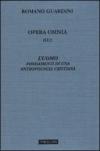 Opera omnia. 3.L'uomo. Fondamenti di una antropologia cristiana
