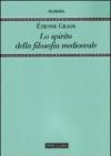 Lo spirito della filosofia medioevale