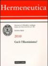 Hermeneutica. Annuario di filosofia e teologia (2010). Cos'è l'illuminismo
