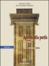 Apertis otia portis. Materiali per il docente. Per i Licei e gli Ist. magistrali: 1