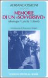 Memorie di un «sovversivo». Ideologie, laicità, libertà