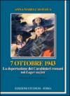 7 ottobre 1943. La deportazione dei carabinieri nei lager nazisti