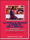 La storia, il dialogo, il rispetto della persona. Scritti in onore del Cardinale Achille Silvestrini