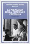 La pedagogia della coscienza cristiana