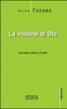 La visione di Dio. Testo latino a fronte